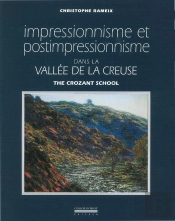 Impressionnisme Et Postimpressionnisme Dans La Vallée De La Creuse