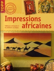 Impressions Africaines ; Tableaux Attrayant