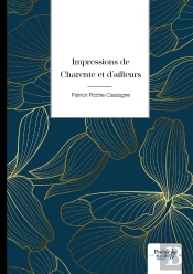 Impressions De Charente Et D'Ailleurs