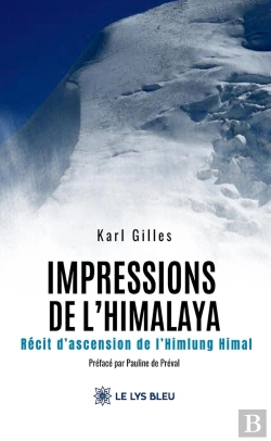Bertrand.pt - Impressions De L'Himalaya : Impressions De L'Himalaya - Récit D'Ascension De L'Himlung Himal