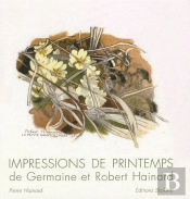 Impressions De Printemps De Germaine Et Robert Hainard