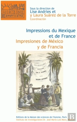 Bertrand.pt - Impressions Du Mexique Et De France ; Impresiones De Mexico Y De Francia