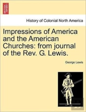 Impressions Of America And The American