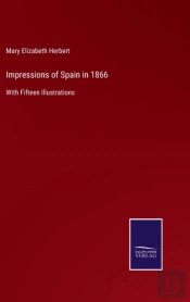 Impressions Of Spain In 1866