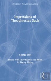 Impressions Of Theophrastus Such