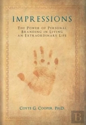 Impressions: The Power Of Personal Brand