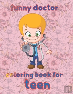 Bertrand.pt - Impressive Doctor  Coloring Book For   Teen