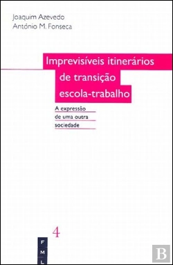 Bertrand.pt - Imprevisíveis Itinerários de Transição Escola-Trabalho