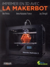 Imprimer En 3d Avec La Makerbot