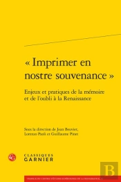 Imprimer En Nostre Souvenance  - Enjeux Et Pratiques De La Memoire Et De L'Ou - Enjeux Et Pratiques