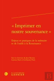 Imprimer En Nostre Souvenance  - Enjeux Et Pratiques De La Memoire Et De L'Ou - Enjeux Et Pratiques