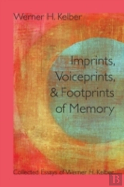 Bertrand.pt - Imprints, Voiceprints, And Footprints Of Memory