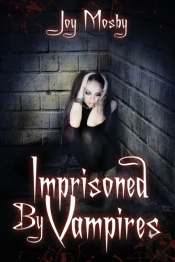 Imprisoned By Vampires : Daughter Of Ast