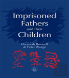 Imprisoned Fathers And Their Children