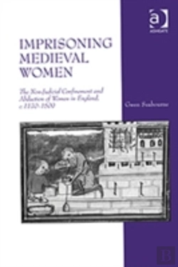 Bertrand.pt - Imprisoning Medieval Women