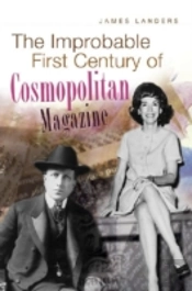 Improbable First Century Of 'Cosmopolitan' Magazine