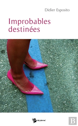 Bertrand.pt - Improbables Destinées