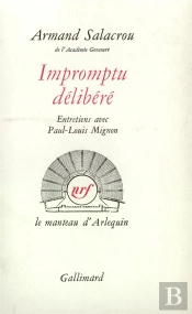 Impromptu Delibere - Entretiens Avec Paul-Louis Mignon
