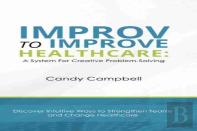 Improv To Improve Healthcare