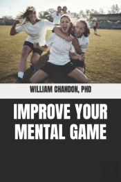 Improve Your Mental Game