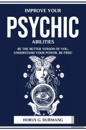 Improve Your Psychic Abilities