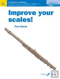 Improve Your Scales! Flute Grades 1-3