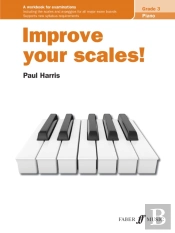 Improve Your Scales! Piano Grade 3