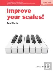 Improve Your Scales! Piano Initial Grade