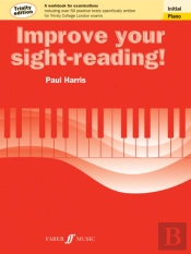 Improve Your Sight-Reading! Trinity Edition Piano Initial Grade