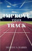 Improve Your Track