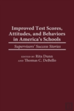 Bertrand.pt - Improved Test Scores, Attitudes, And Behaviors In America'S Schools