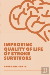 Improvement Of Quality Of Life Of Stroke Survivors