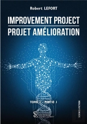 Improvement Project ; Projet Amélioration T.1 Partie 1