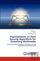 Improvements On Data Security Algorithms For Streaming Multimedia