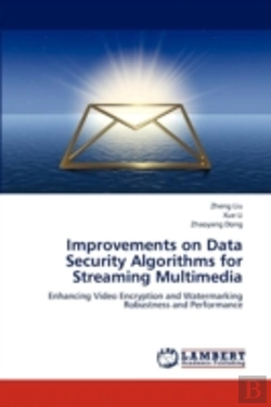 Bertrand.pt - Improvements On Data Security Algorithms For Streaming Multimedia