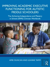 Improving Academic Executive Functioning For Autistic Middle Schoolers