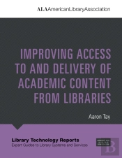 Improving Access To And Delivery Of Academic Content From Libraries
