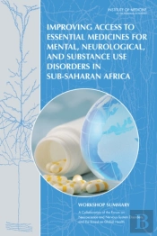 Improving Access To Essential Medicines For Mental, Neurological, And Substance Use Disorders In Sub-Saharan Africa