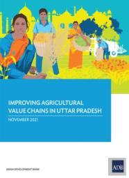 Improving Agricultural Value Chains In Uttar Pradesh