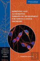 Improving And Accelerating Therapeutic Development For Nervous System Disorders