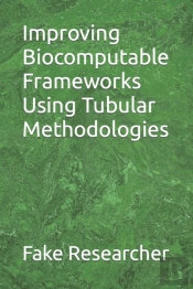 Improving Biocomputable Frameworks Using Tubular Methodologies
