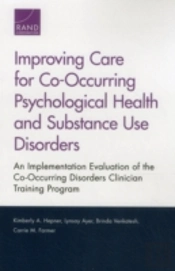 Improving Care For Co-Occurring Psychological Health And Substance Use Disorders