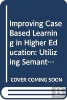 Improving Case Based Learning In Higher Education