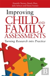 Improving Child And Family Assessments