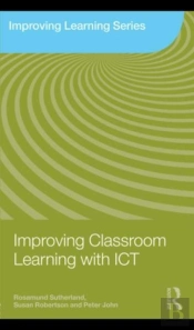 Improving Classroom Learning With Ict