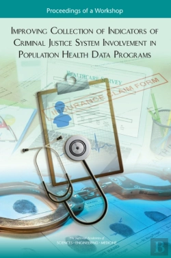Bertrand.pt - Improving Collection Of Indicators Of Criminal Justice System Involvement In Population Health Data Programs