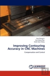 Improving Contouring Accuracy In Cnc Machines