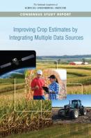 Improving Crop Estimates By Integrating Multiple Data Sources