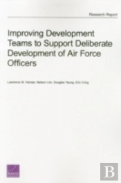 Improving Development Teams To Support Deliberate Development Of Air Force Officers