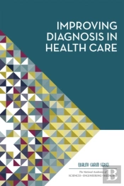Improving Diagnosis In Health Care